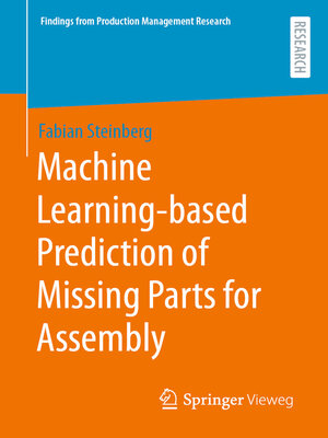 cover image of Machine Learning-based Prediction of Missing Parts for Assembly